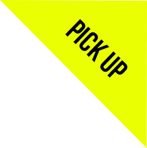 PICK UP
